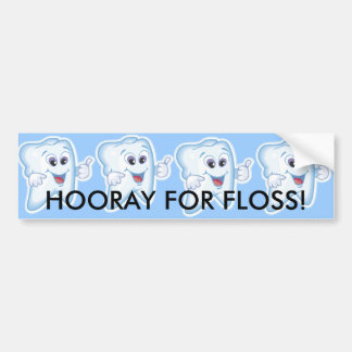 Hooray For Floss Bumper Sticker