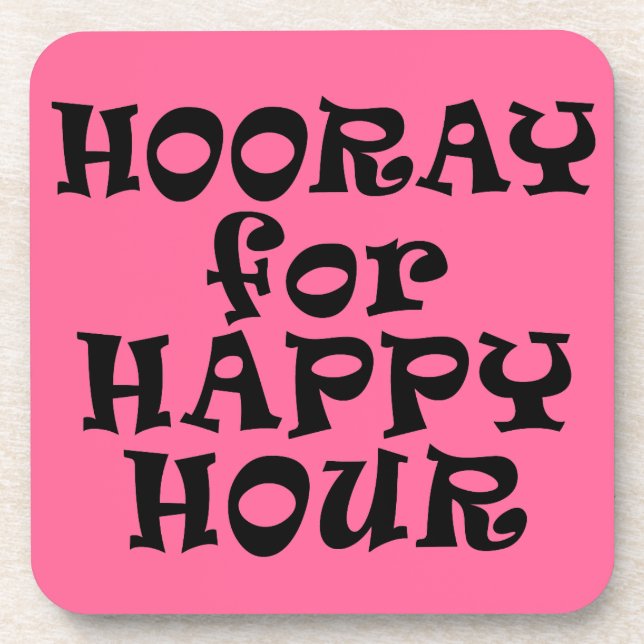 Hooray for Happy Hour Cork Coaster (Front)