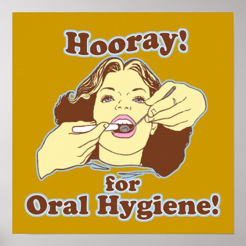 Hooray for Oral Hygiene Retro Poster