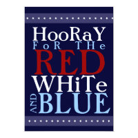 Hooray for the Red White and Blue 4th of July Card