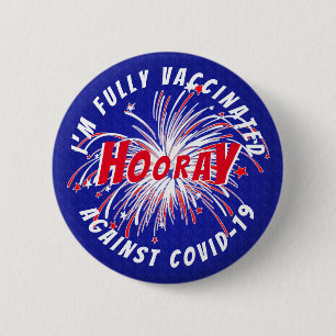 Hooray I’m Vaccinated Fireworks Button
