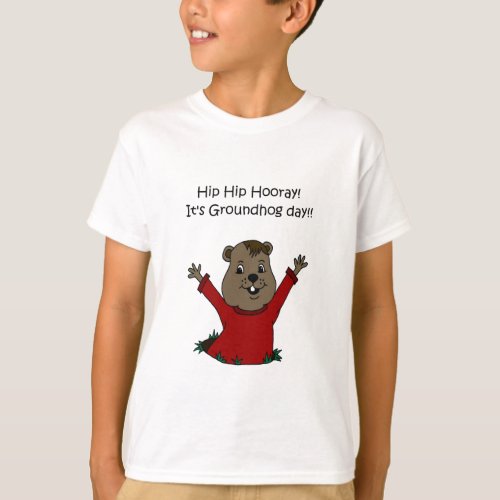 hooray its Groundhog day t_shirt