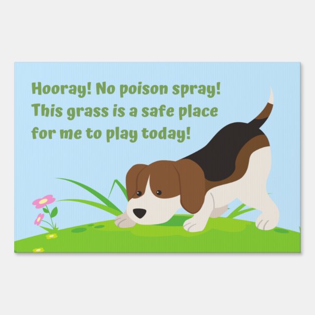 “Hooray!  No poison spray!” Message Sign (Front)