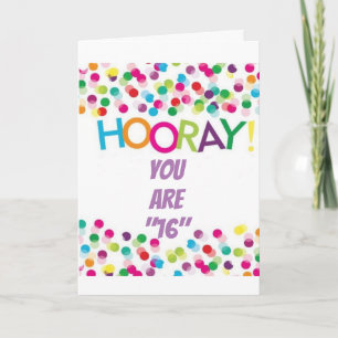 HOORAY ****ON YOUR 16th BIRTHDAY**** Card