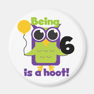 Hoot Owl 6th Birthday T-shirts and Gifts Magnet