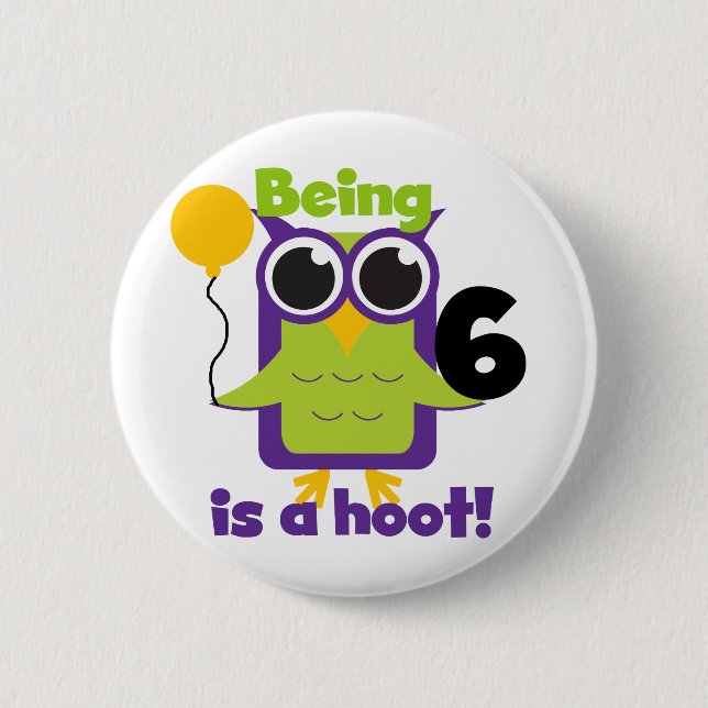 Hoot Owl 6th Birthday T-shirts and Gifts Pinback Button (Front)