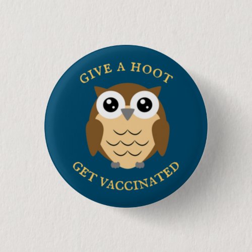 Hoot Owl Vaccination Design Button