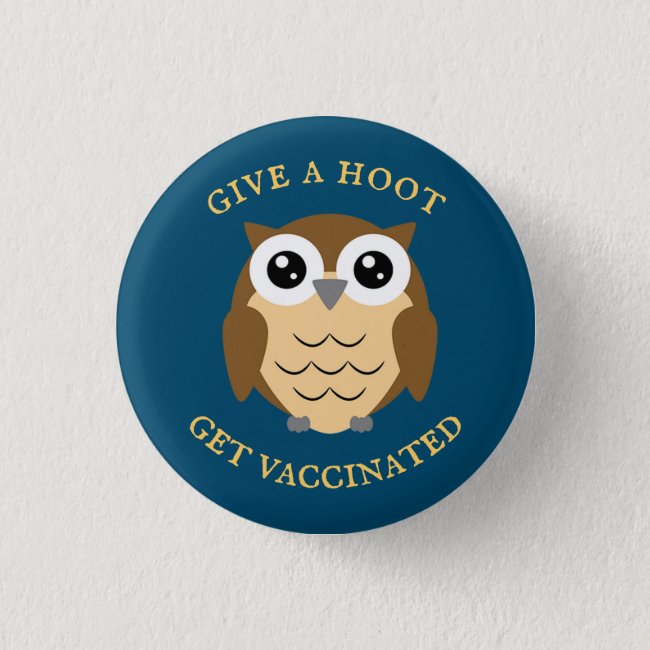 Hoot Owl Vaccination Design Button