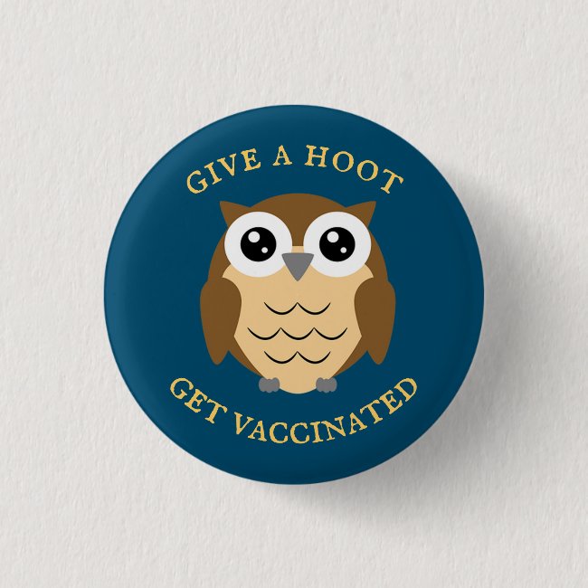 Hoot Owl Vaccination Design Button