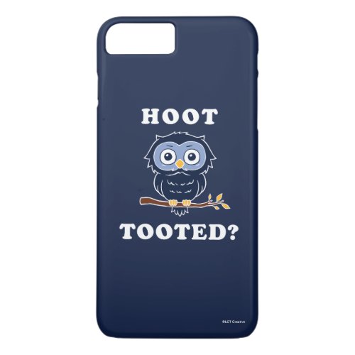 Hoot Tooted iPhone 8 Plus7 Plus Case