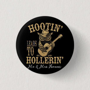 Hootin’ Leads to Hollerin’ – A Playful Cowboy Owl Button
