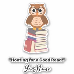 "Hooting for a Good Read!" Book lover Sticker