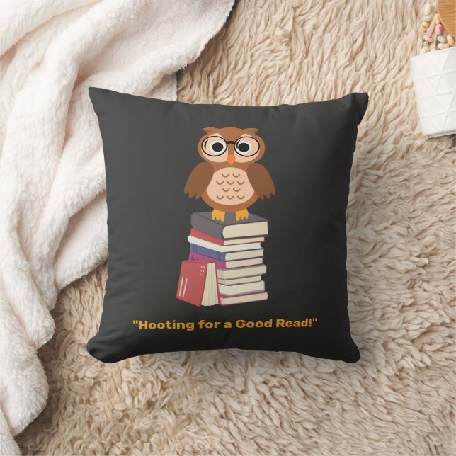"Hooting for a Good Read!" Book lover Throw Pillow (Blanket)