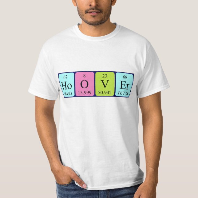 Hoover periodic table name shirt (Front)