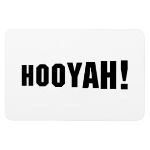 HOOYAH! MAGNET
