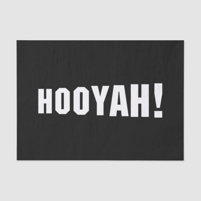 HOOYAH! TISSUE PAPER (Front)
