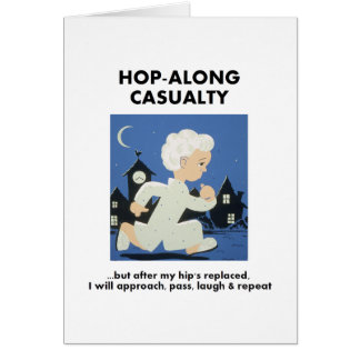 Funny Hip Replacement Cards - Greeting & Photo Cards | Zazzle