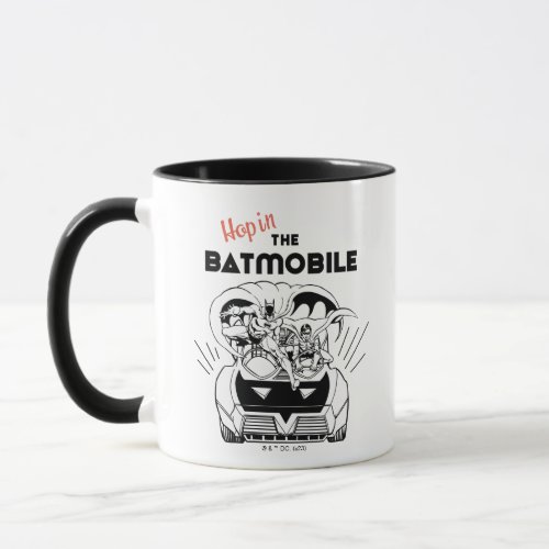 Hop in the Batmobile Mug
