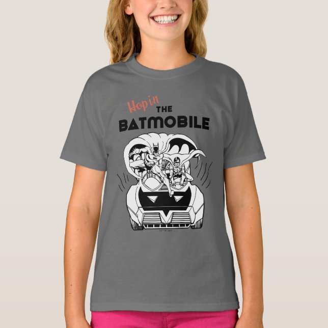 Hop in the Batmobile T-Shirt (Front)