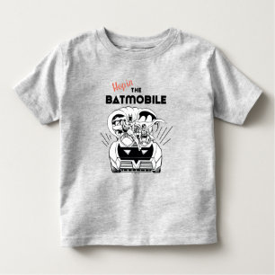 Hop in the Batmobile Toddler T-shirt