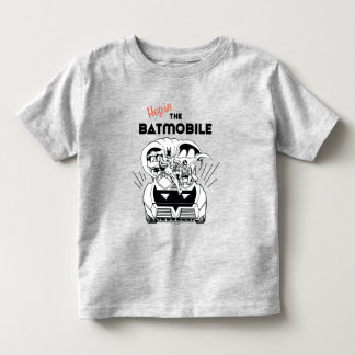 Hop in the Batmobile Toddler T-shirt