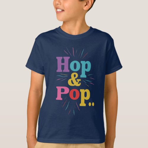 Hop  Pop  kids feshion tees 