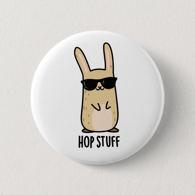 Hop Stuff Funny Bunny Rabbit Pun  Button (Front)