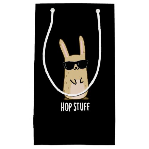 Hop Stuff Funny Bunny Rabbit Pun Dark BG Small Gift Bag