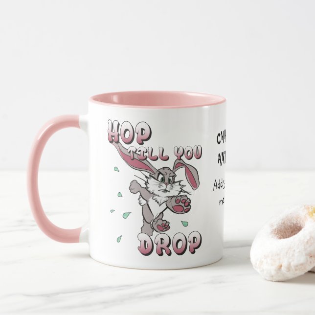 Hop till you drop custom mug (With Donut)