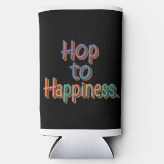 Hop to Happiness  Seltzer Can Cooler
