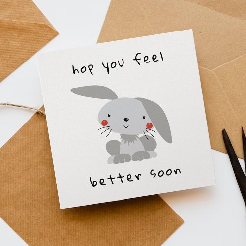Hop You Feel Better Soon Cute Bunny Rabbit Card