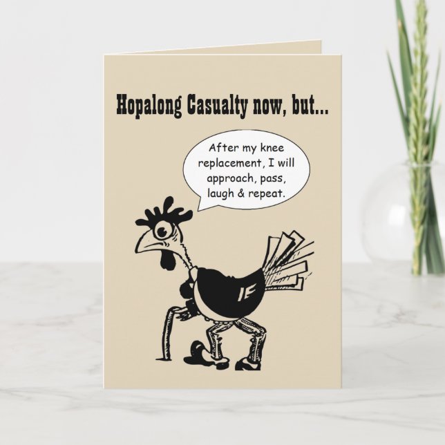 Hopalong Casualty till Knee Replacement Card (Front)