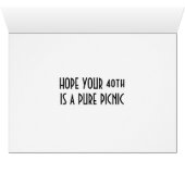 HOPE 40th IS A PURE PICNIC Cards (Inside Horizontal (Bottom))