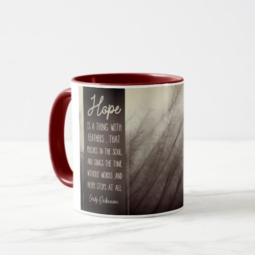 HOPE A Thing With Feathers Mug