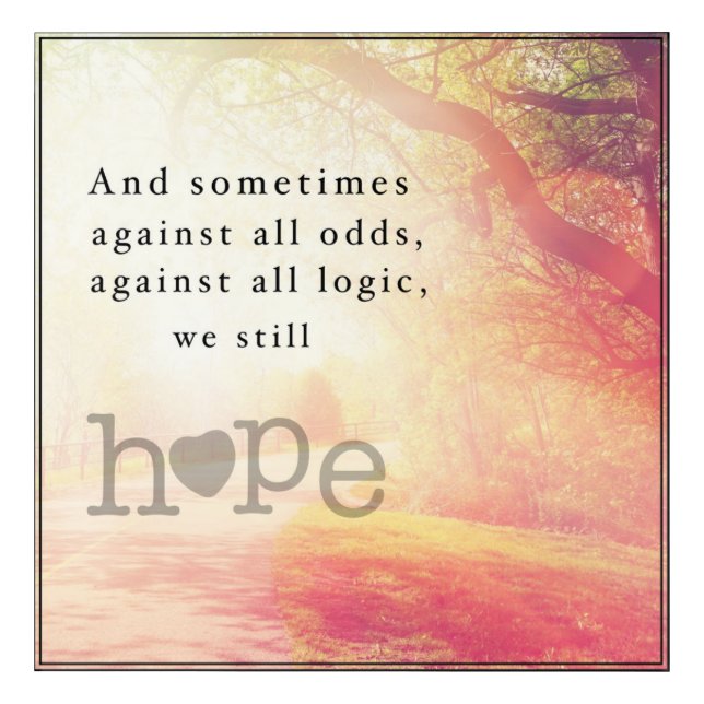 Hope Acrylic Print (Front)
