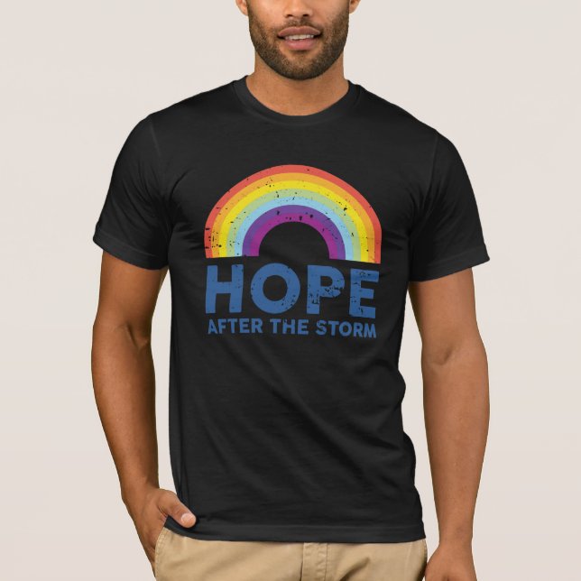 Hope after the storm T-Shirt (Front)