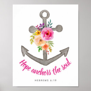 Hope Anchors The Soul Floral Anchor Poster