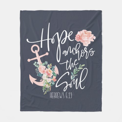 Hope Anchors The Soul Floral Religious Fleece Blanket