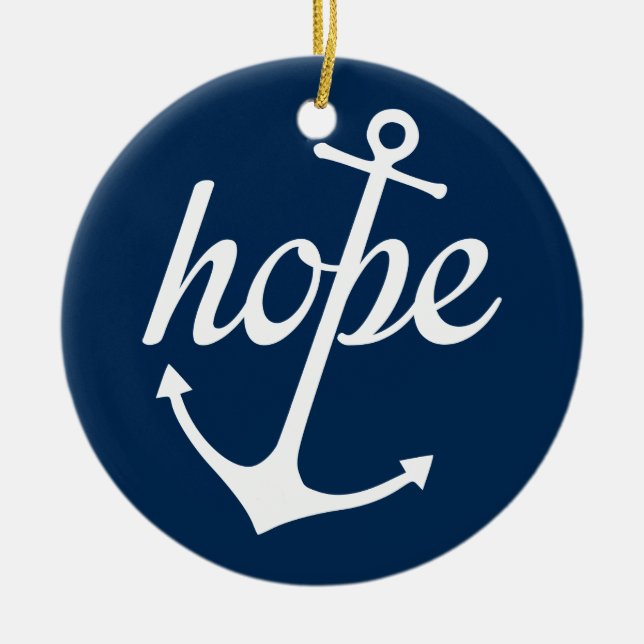Hope Anchors The Soul (Hebrews 6:19) Ceramic Ornament (Front)