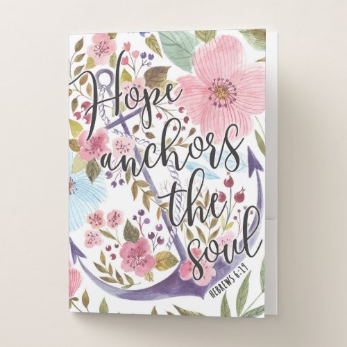 Hope Anchors the Soul Hebrews 619 Floral Pocket Folder