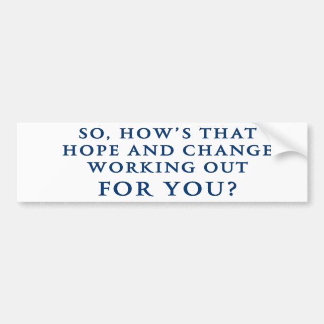 "Hope" and "Change" Anti Obama Bumper Sticker (Front)