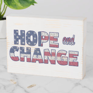 Hope And Change Wood Box Sign
