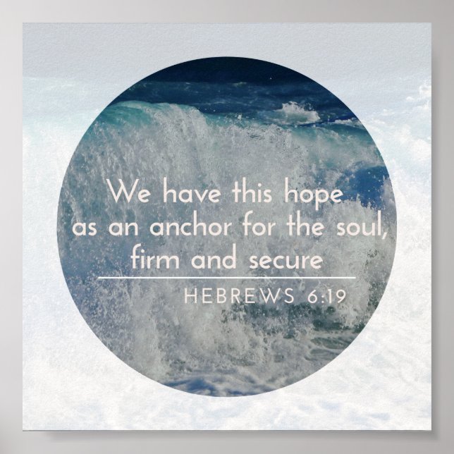 Hope as an Anchor Inspirational Poster-Hebrews6:19 Poster (Front)