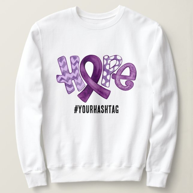 Hope Awareness Ribbon Personalized Hashtag Sweatshirt (Design Front)