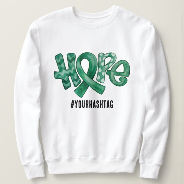 Hope Awareness Ribbon Personalized Hashtag Sweatshirt (Design Front)