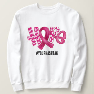 Hope Awareness Ribbon Personalized Hashtag Sweatshirt