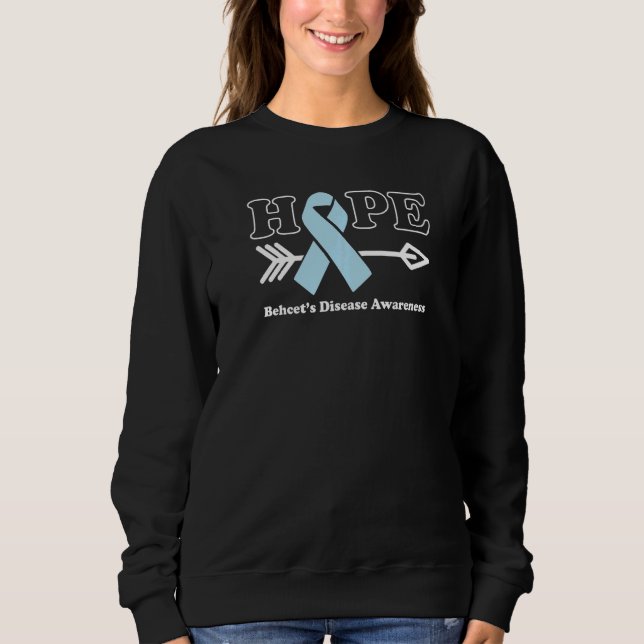 Hope  Behcetu2019s Disease Awareness Light Blue Ri Sweatshirt (Front)