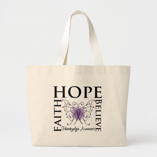 Hope Believe Faith - Fibromyalgia Large Tote Bag (Front)