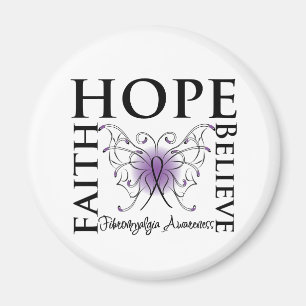 Hope Believe Faith - Fibromyalgia Magnet