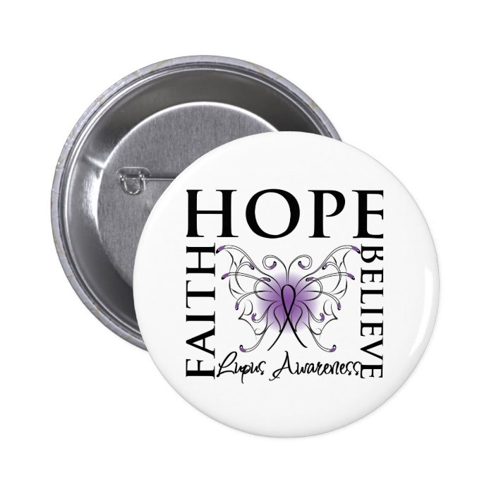 Hope Believe Faith   Lupus Button